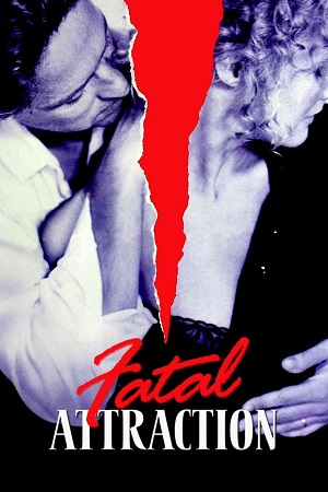 Download Fatal Attraction (1987) Dual Audio [Hindi + English] WeB-DL 480p [400MB] | 720p [1GB] | 1080p [2.5GB] » ExtraMovies – Extra Movies-DownloadHub