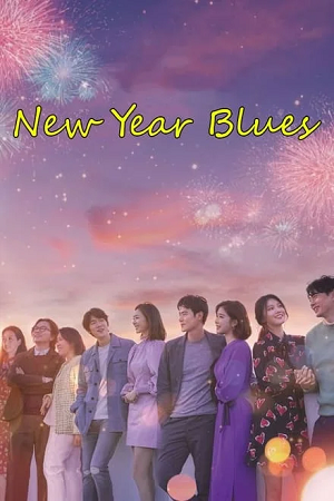Download New Year Blues (2021) BluRay Dual Audio {Hindi-Korean} 480p [410MB] | 720p [1.2GB] | 1080p [2.2GB] » ExtraMovies – Extra Movies-DownloadHub