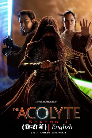 Download Star Wars: The Acolyte (2024) Season 1 [S01E05 Added] Dual-Audio {Hindi-English} Disney+ Original WEB Series 720p WEB-DL » ExtraMovies – Extra Movies-DownloadHub